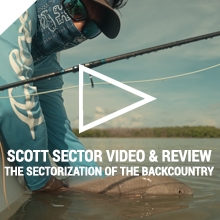 Scott Sector Fly Rod Review