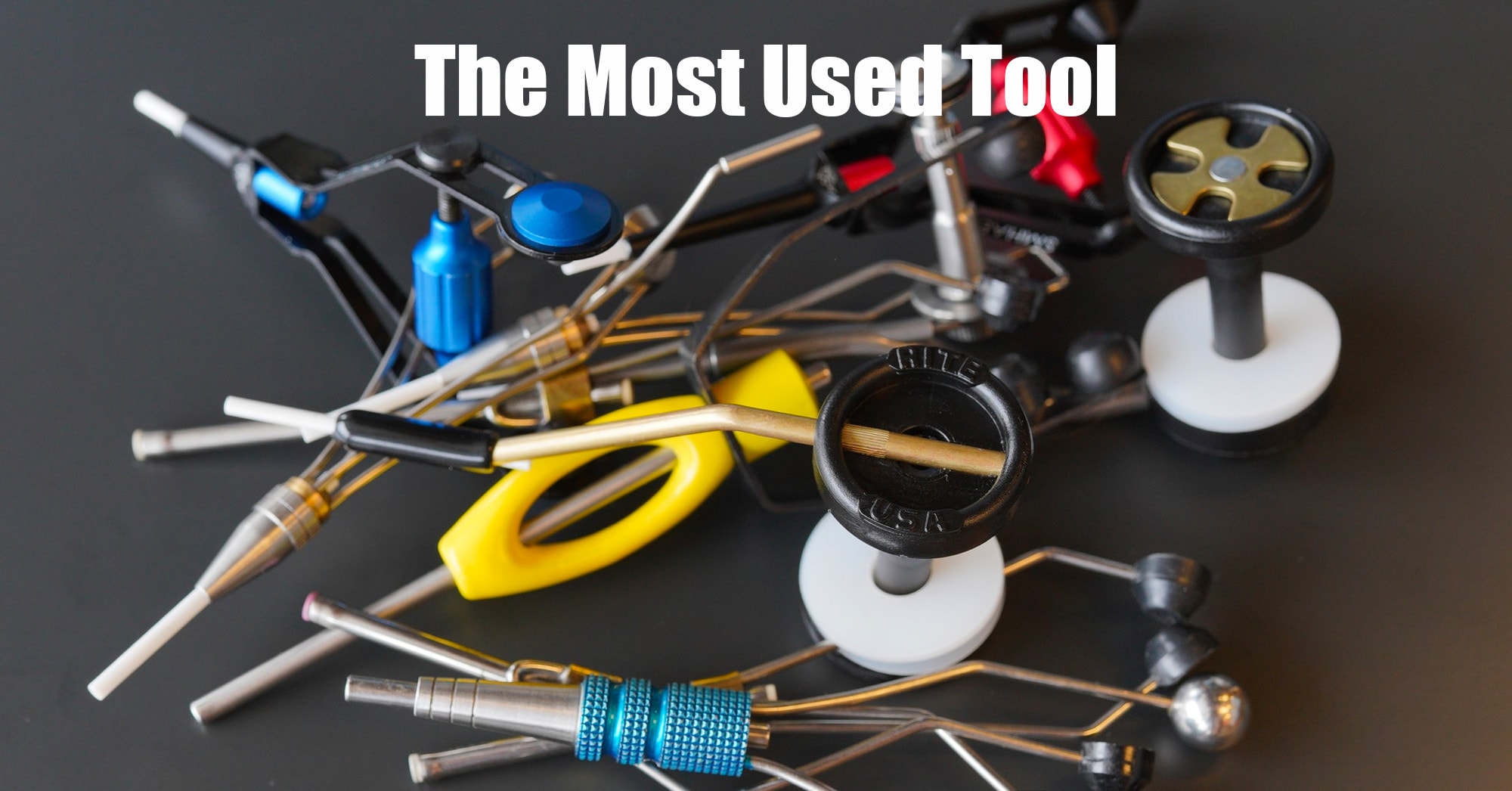 The Most Used Fly Tying Tool