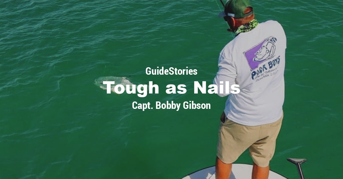 Bobby Gibson Tough as Nails